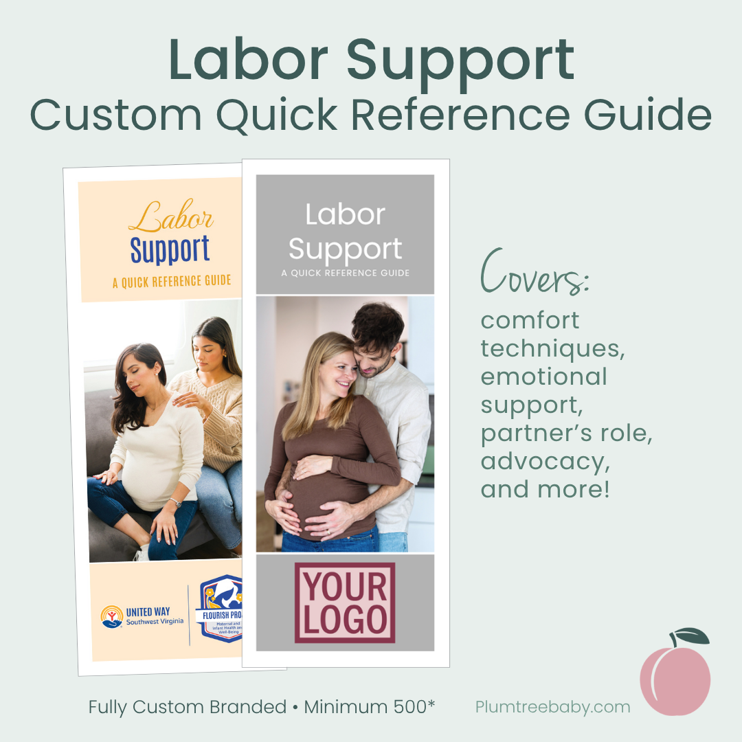 Labor Support Reference Guides - Branded-Handout-Plumtree Baby