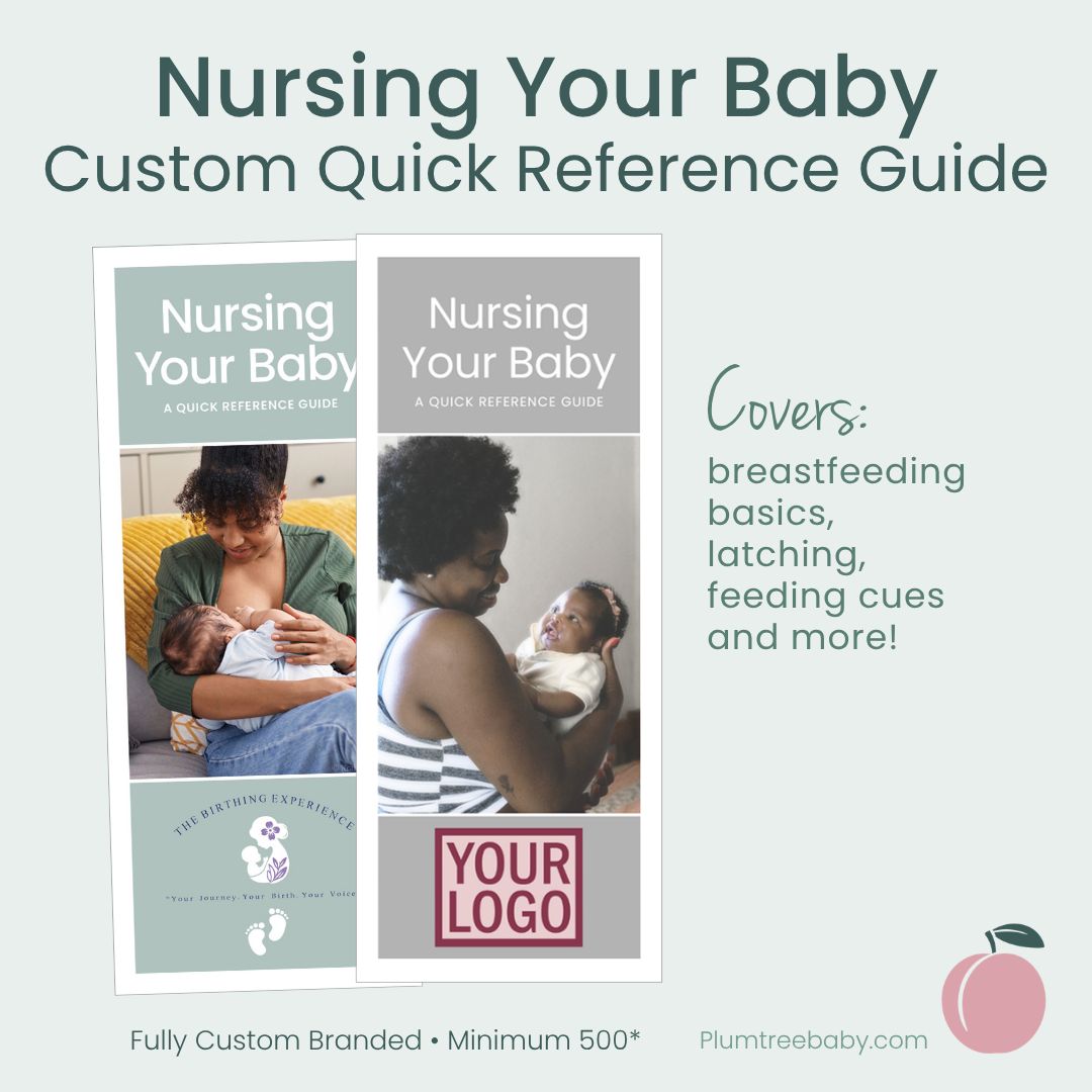 Nursing Your Baby Reference Guides - Branded-Handout-Plumtree Baby