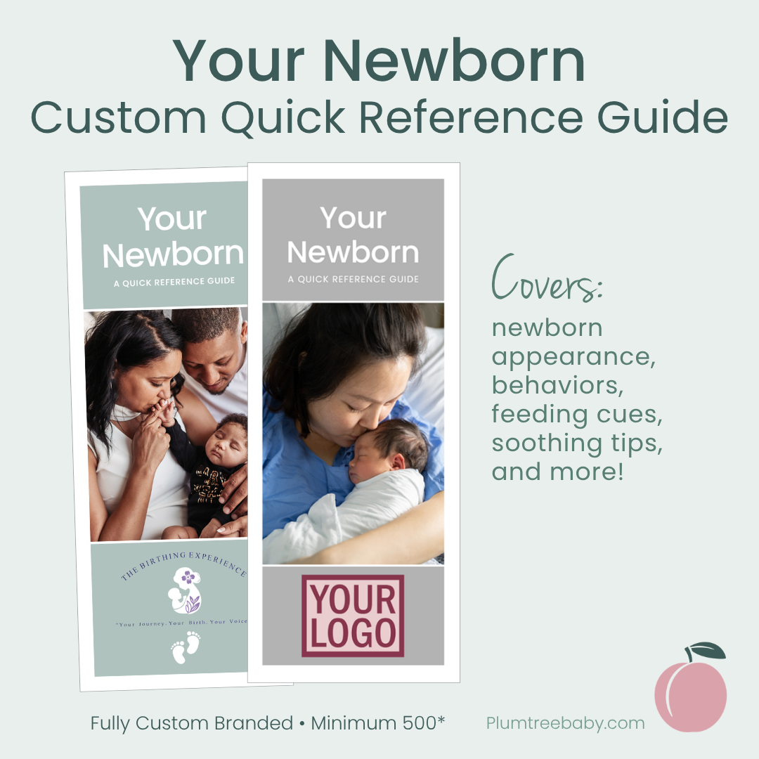 Your Newborn Reference Guides - Branded-Handout-Plumtree Baby